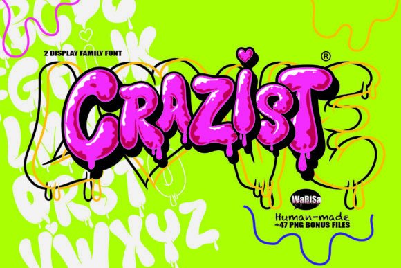 Crazist: A Playful Graffiti & Dripping Font Family