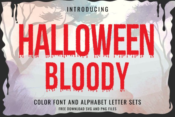 Halloween Bloody: A Font for Chilling Visual Impact