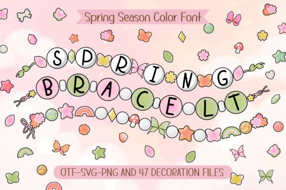 Spring Bracelet: A Fresh Font for Cheerful Design